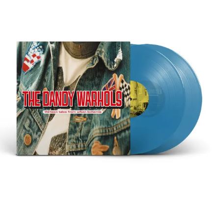 Dandy Warhols thirteen tales from urban bohemia blue Vinyl double album