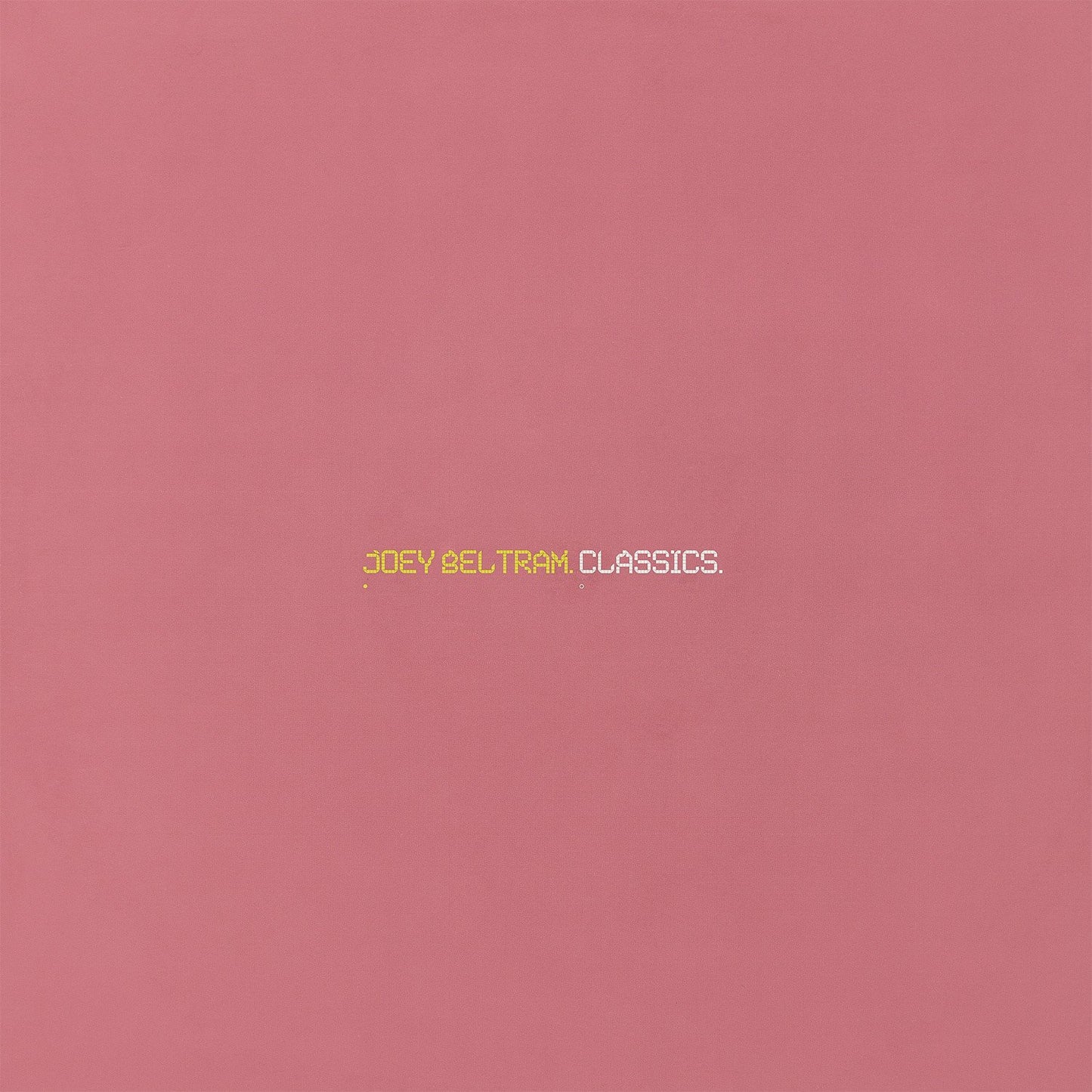 Joey Beltram - Classics vinyl LP
