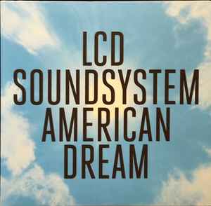 LCD Soundsystem American Dream vinyl album cover