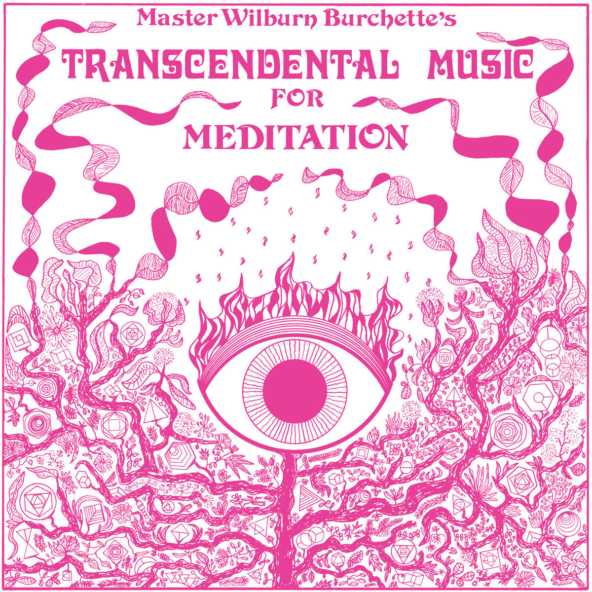 Master Wilburn Burchette - Transcendental Music For Meditation vinyl album
