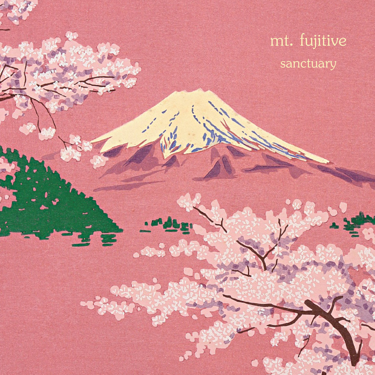 Mt. Fujitive - Sanctuary vinyl LP