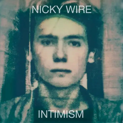 Nicky Wire - Intimism RSD2026