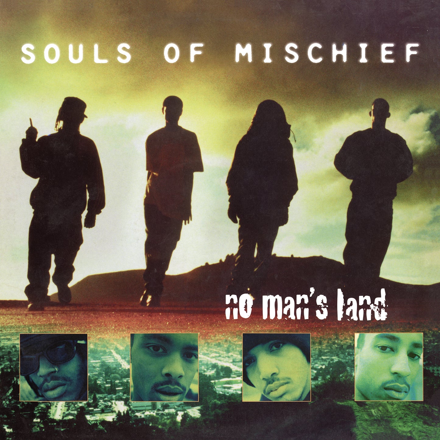 Souls of Mischief - No Man’s Land