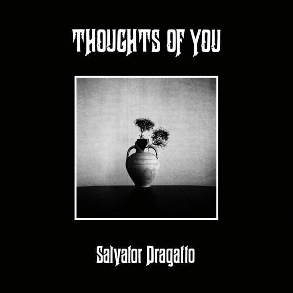Salvator Dragatto Thoughts of You - natural vinyl LP