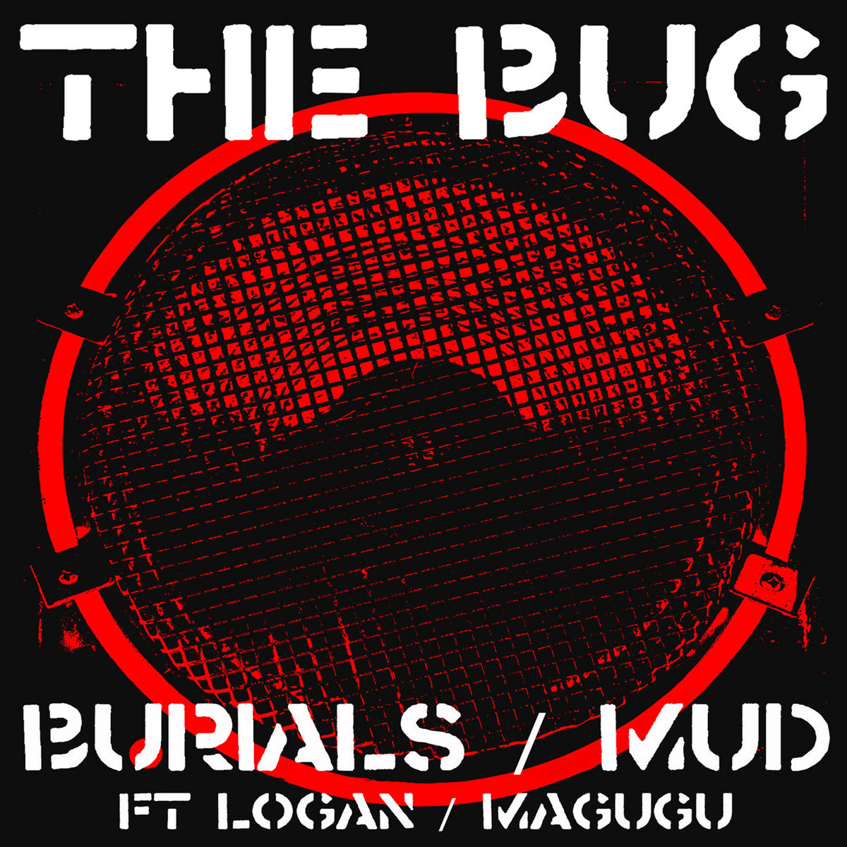 The Bug - Burials / Mud 12 inch