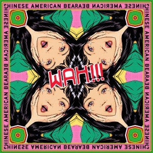 Chinese American Bear - WAH!!!