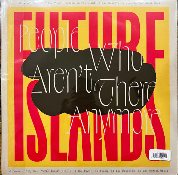 Future Islands - People Who Aren't There Anymore