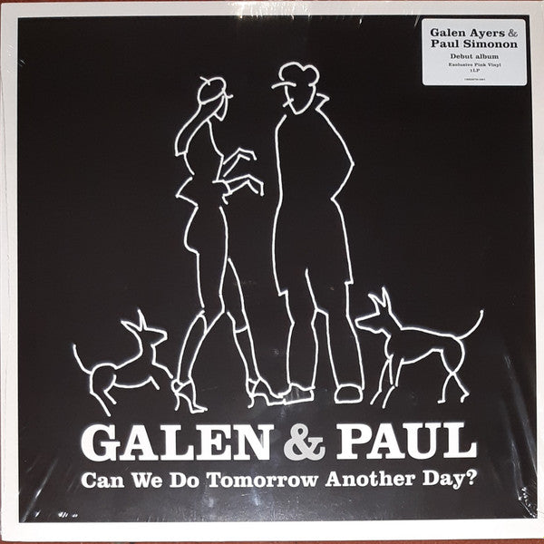Galen & Paul - Can We Do Tomorrow Another Day?