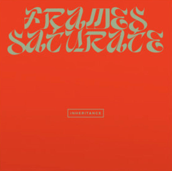 Inheritance - Frames // Saturate album