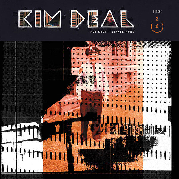 Kim Deal - Hot Shot / Likkle More 7 inch vinyl