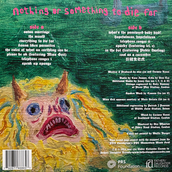 Mui Zyu - Nothing or Something to Die For