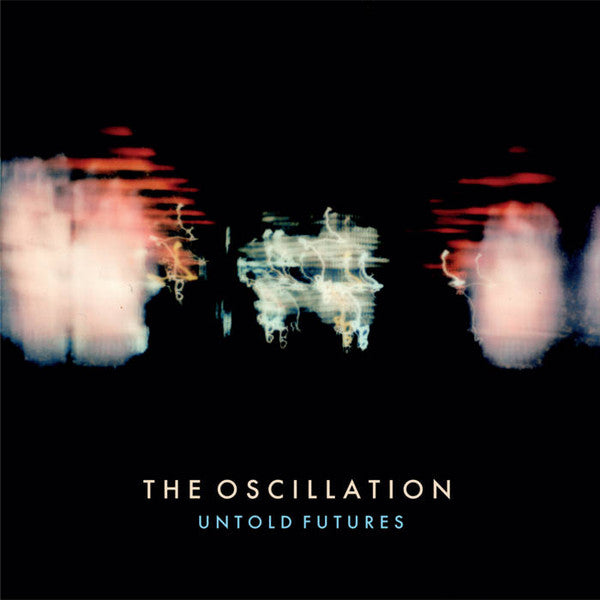 The Oscillation - Untold Futures