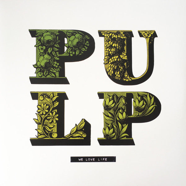 Pulp - We Love Life vinyl album