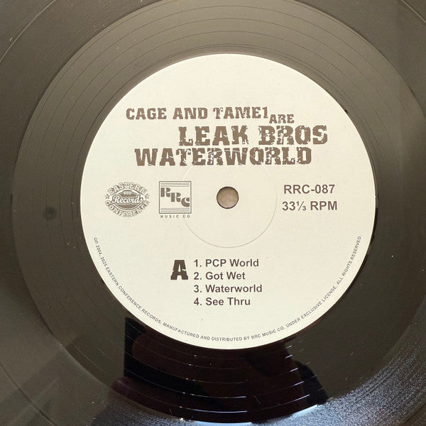 Cage and Tame One are Leak Bros - Waterworld black vinyl label