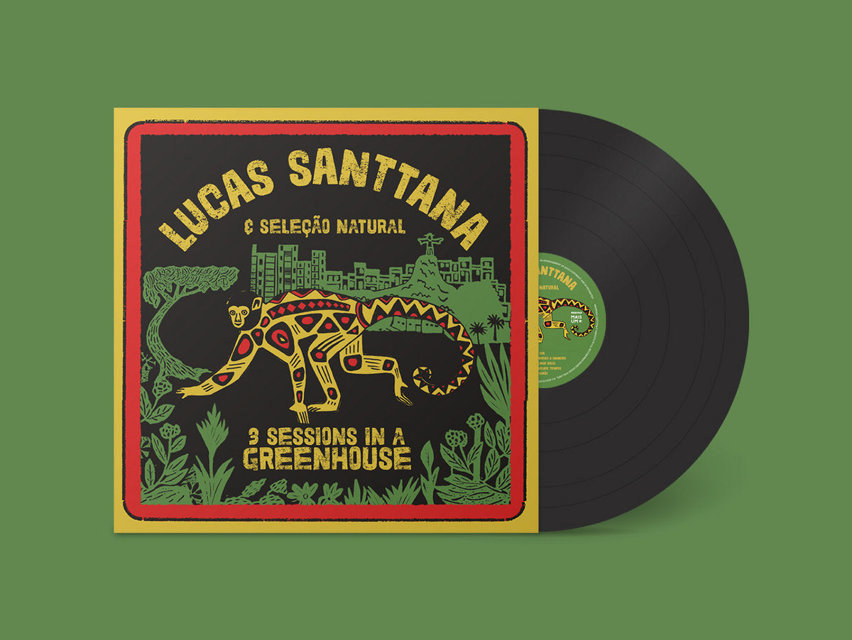 Lucas Santtana E Seleacao Natural - 3 Sessions In A Greenhouse black vinyl