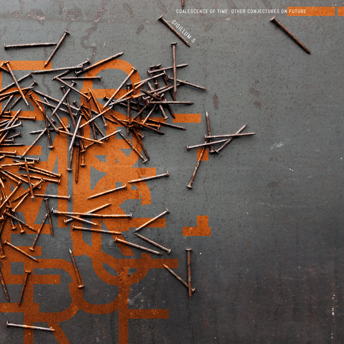 Sigillum S - Coalescence Of Time: Other Conjectures On Future vinyl album