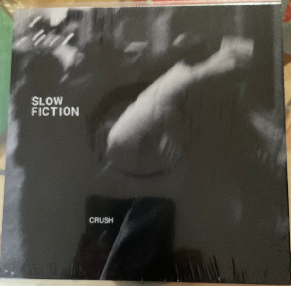 Slow Fiction - Crush
