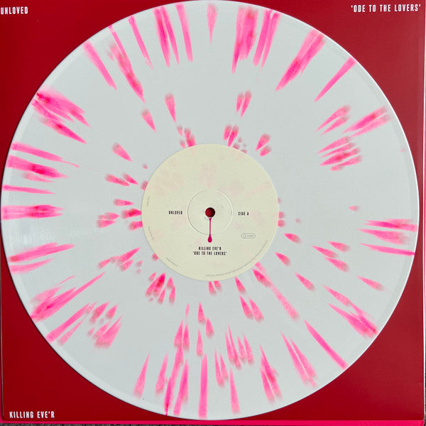 Unloved - Killing Eve'r - Ode To The Lovers