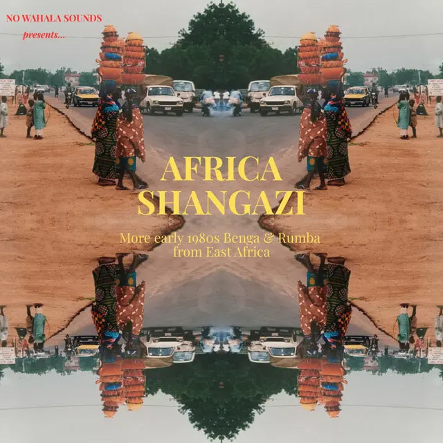 Africa Shangazi: More Early 1980s Benga and Rumba from East Africa vinyl LP