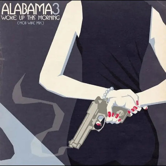 Alabama 3 - Woke Up This Morning (Mob Wife) RSD2026 12 inch vinyl