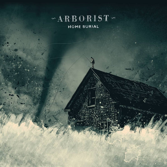 Arborist - Home Burial vinyl LP