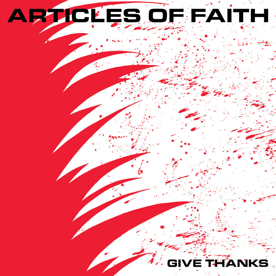 Articles of Faith - Give Thanks - album reissue