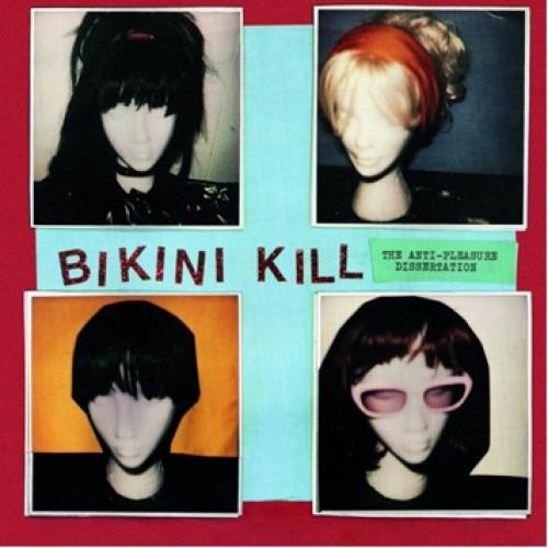 Bikini Kill - The Anti-Pleasure Dissertation 7 inch vinyl