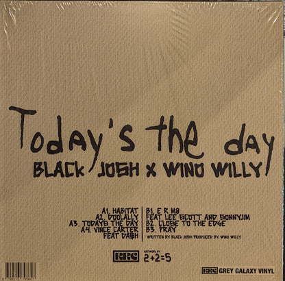 Black Josh and Wino Willy Today's The Day vinyl tracklist