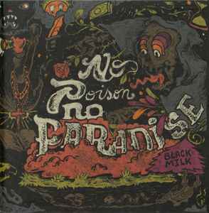 Black Milk No Poison No Paradise CD