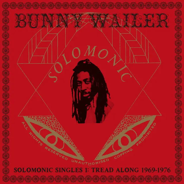 Bunny Wailer - Solomonic Singles, Pt. 1: Tread Along (1969-1976) double vinyl LP