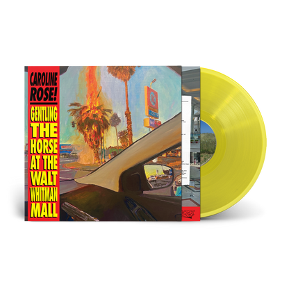 Caroline Rose - Gentling the Horse at the Walt Whitman Mall - potato chip yellow vinyl