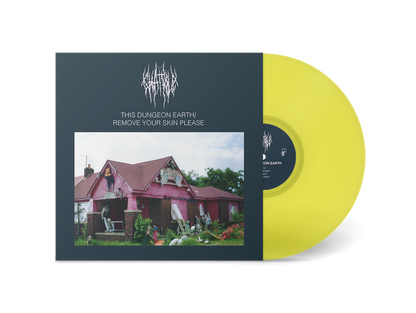 Chat Pile - This Dungeon Earth / Remove Your Skin Please UK highlighter yellow vinyl LP
