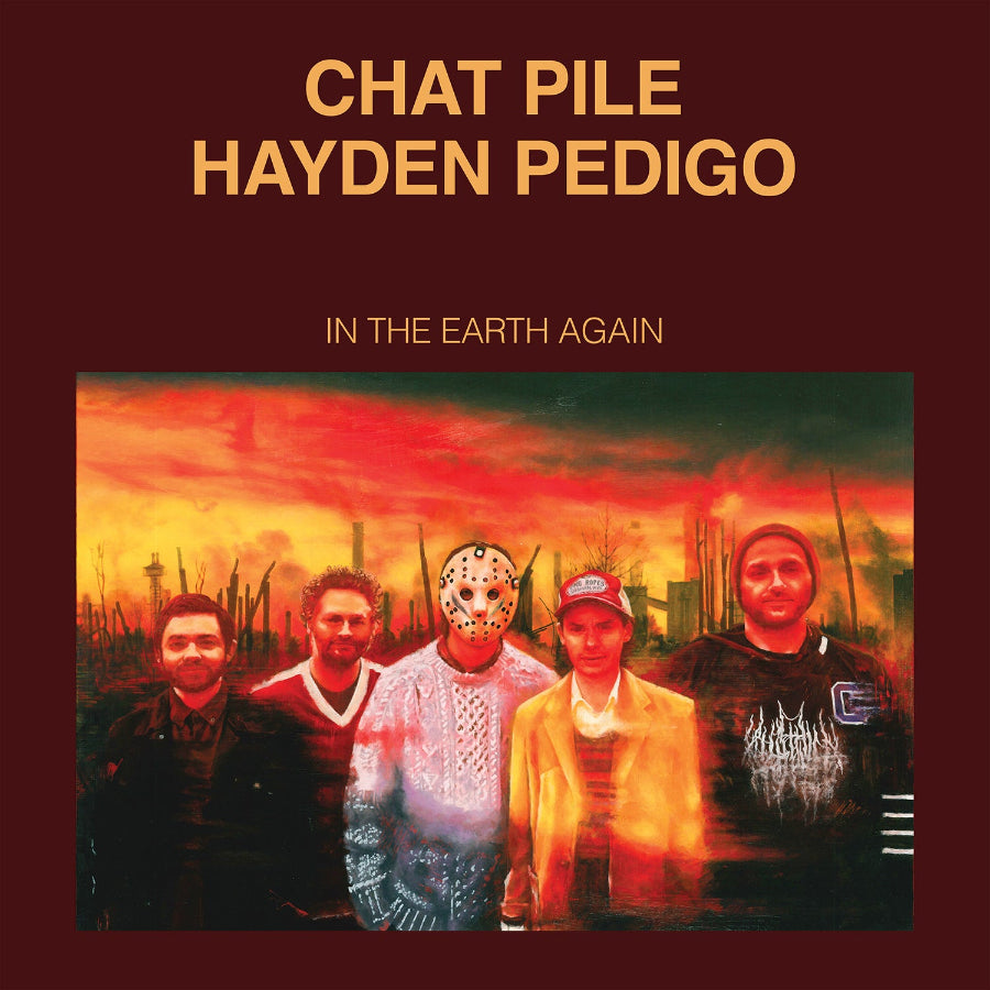 Chat Pile and Hayden Pedigo - In The Earth Again album