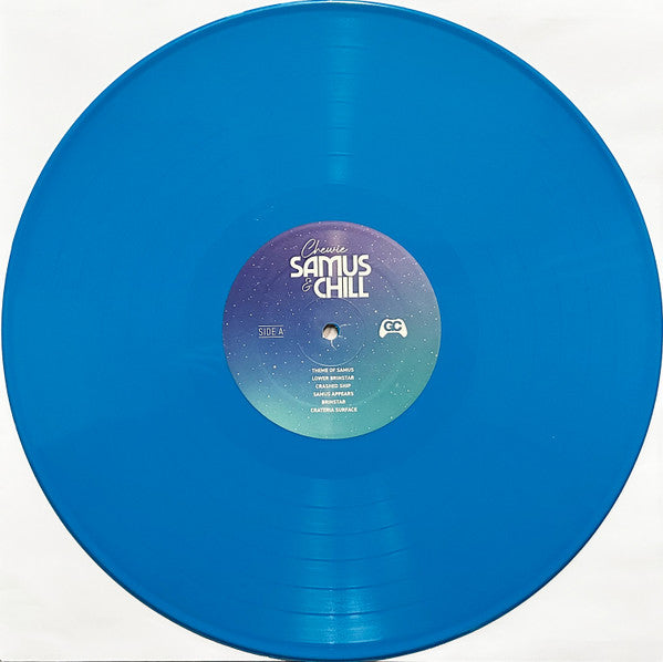 Chewie - Samus & Chill blue vinyl 
