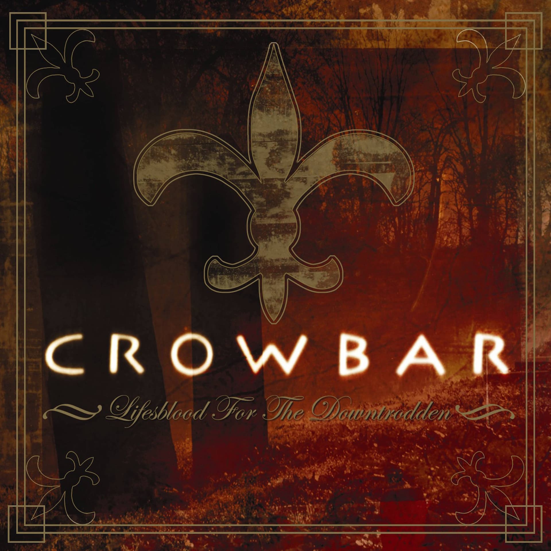 Crowbar - Lifesblood For The Downtrodden double vinyl LP
