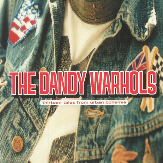 Dandy Warhols thirteen tales from urban bohemia Vinyl album