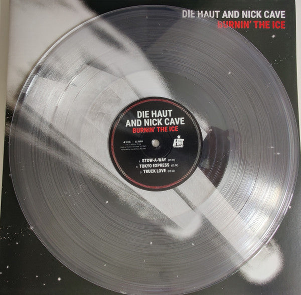 Die Haut and Nick Cave - Burnin the Ice clear vinyl LP