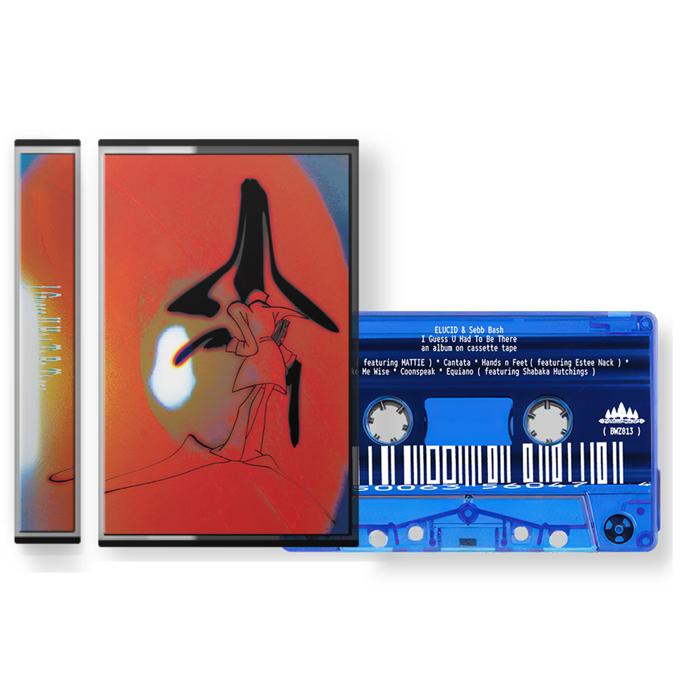 ELUCID & Sebb Bash - I Guess U Had To Be There cassette