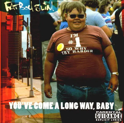 Fatboy Slim - You've Come A Long Way Baby album