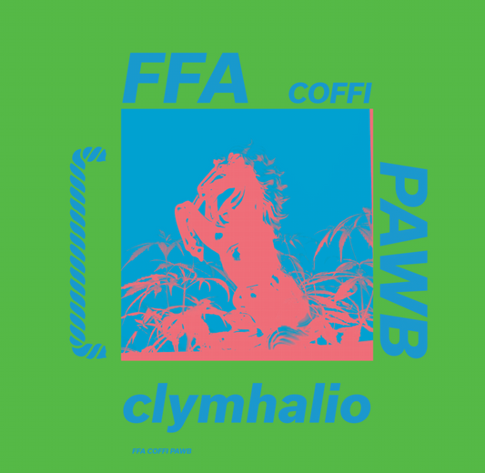 Ffa Coffi Pawb - Clymhalio vinyl reissue