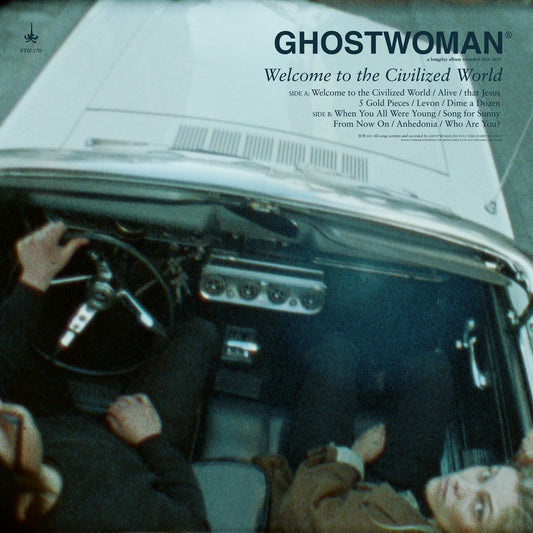 Ghostwoman - Welcome to the Civilized World vinyl LP