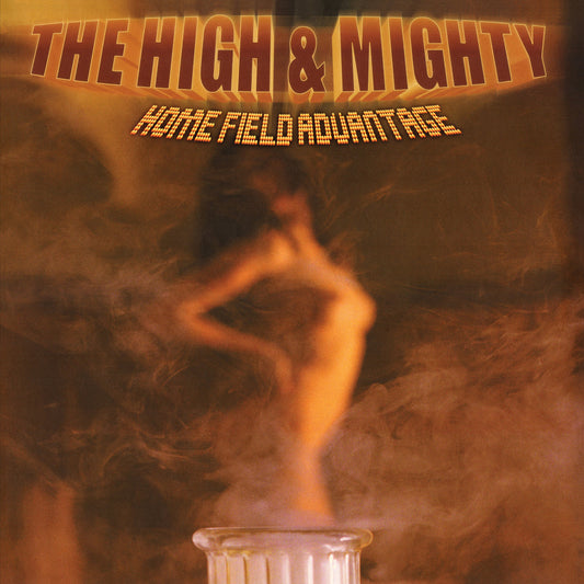 The High and Mighty - Home Field Advantage vinyl album