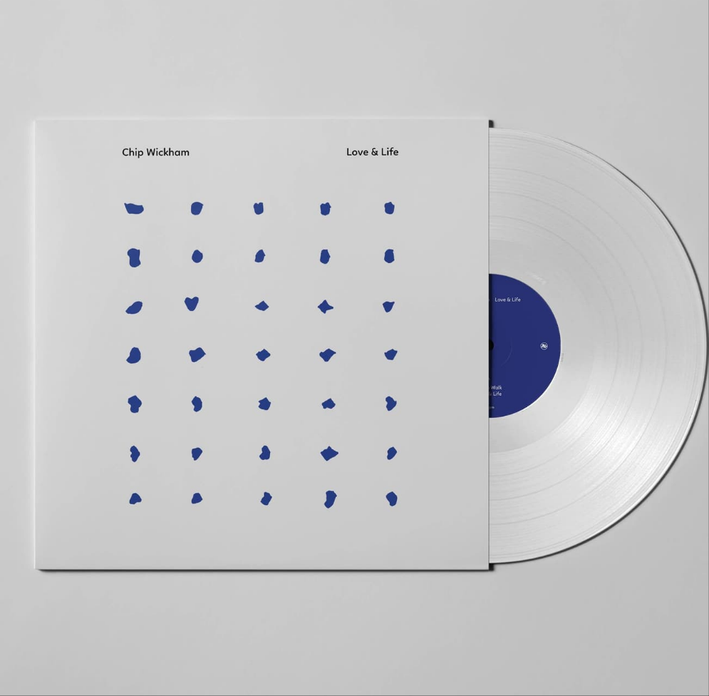 Chip Wickham - Love and Life clear vinyl