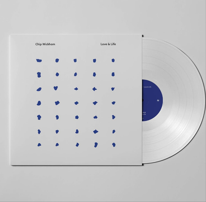 Chip Wickham - Love and Life clear vinyl