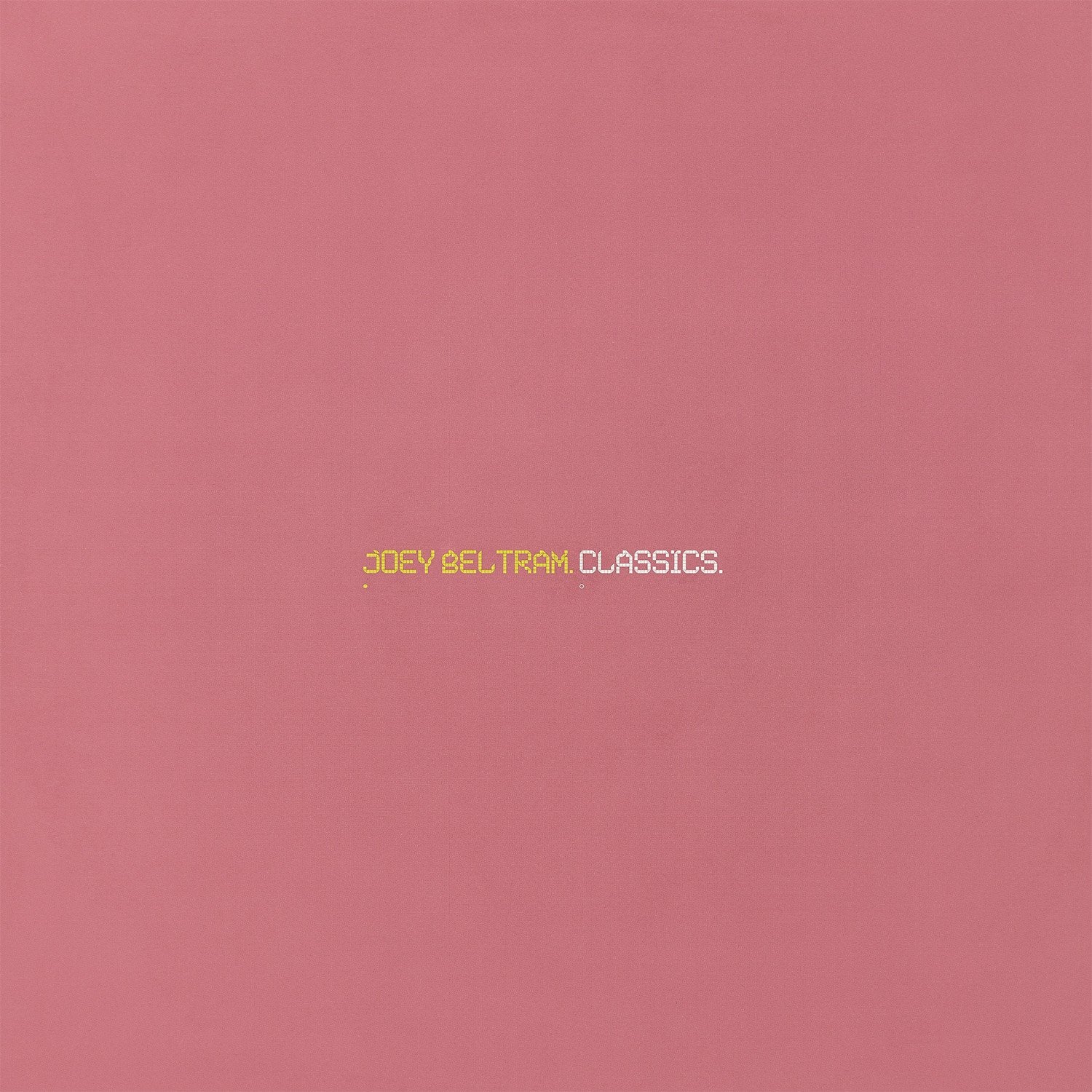 Joey Beltram - Classics vinyl LP