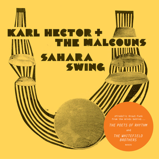 Karl Hector & The Malcouns - Sahara Swing double vinyl LP