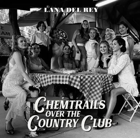 Lana Del Rey - Chemtrails Over The Country Club vinyl LP