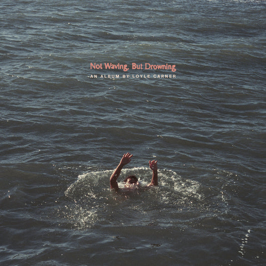 Loyle Carner - Not Waving, But Drowning vinyl LP