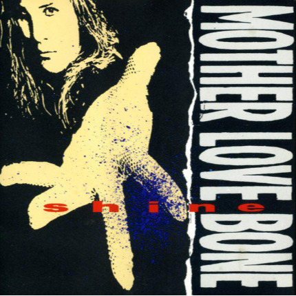 Mother Love Bone - Shine EP