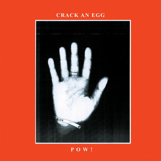 POW! - Crack An Egg vinyl LP